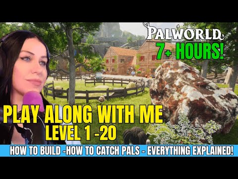 PALWORLD Beginners PLAY ALONG WITH ME Levels 1-20 Family Friendly 7+ HOURS!