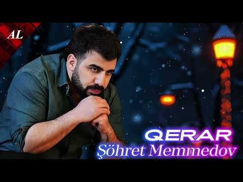 Şöhret Memmedov - Qerar 2025 Yeni Remix Mahnı 