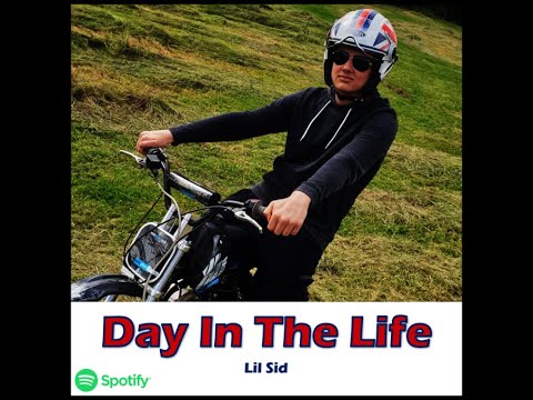 Lil Sid - Day in the Life