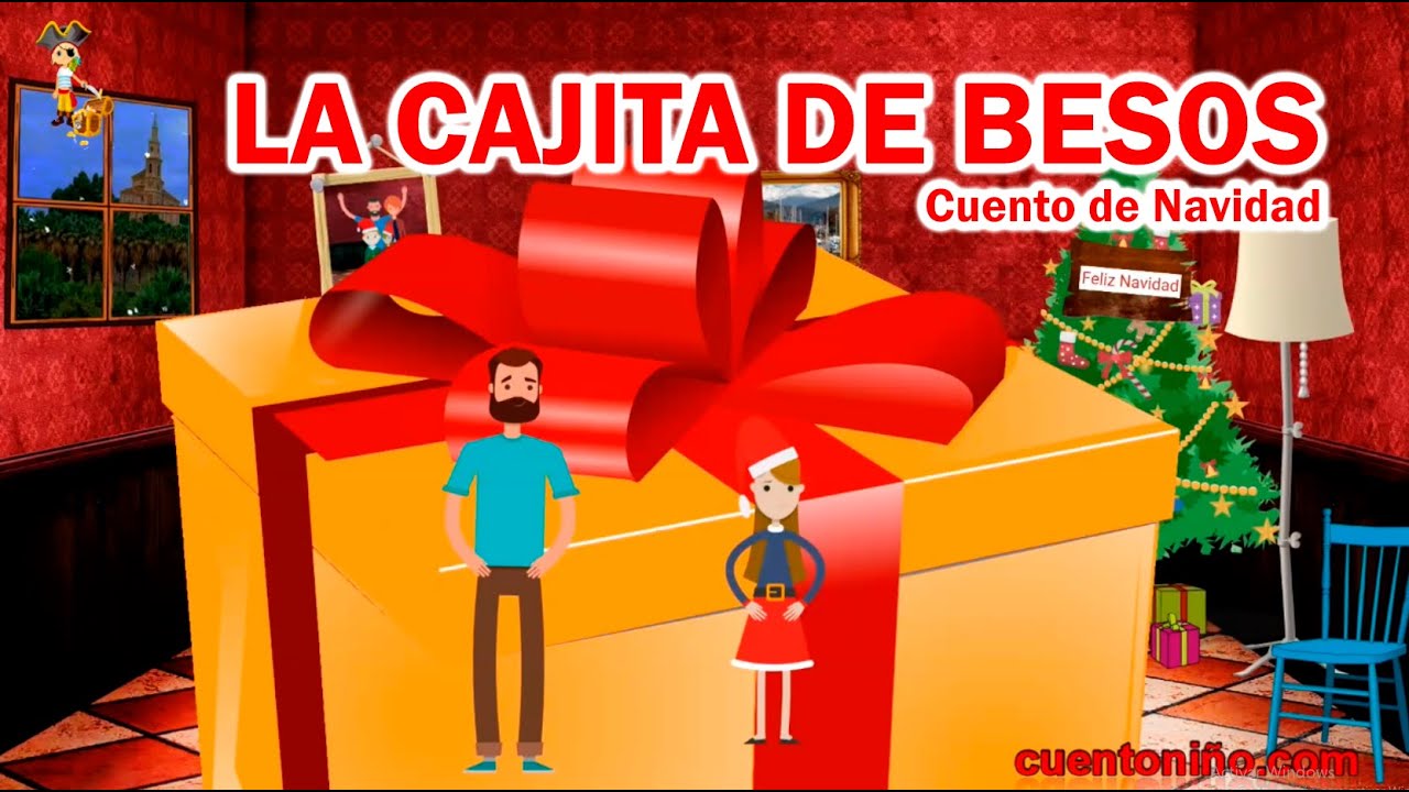 LA CAJITA DE BESOS 🎁【cuento de Navidad con🎅 VALORES】