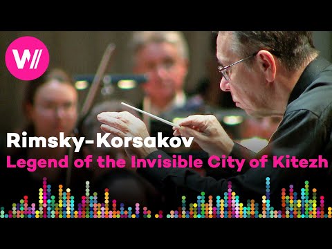Rimsky-Korsakov - The Legend of the Invisible City of Kitezh and the Maiden Fevroniya Suite | Live