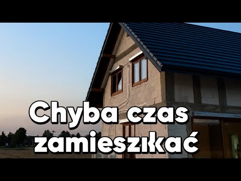 BUILDING A HOUSE - #17 I THINK IT'S TIME TO MOVE IN (HOUSE IN MALINÓWKI 14)