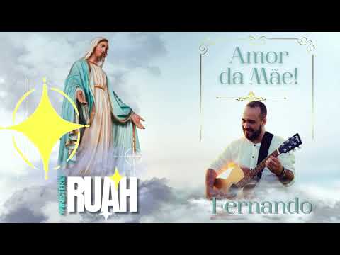 Amor Da Mãe - Fernando Sant Ana