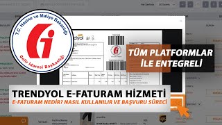 #6 [E-Ticaret] Trendyol E-Faturam Nedir? Nasıl Kullanılır ve Başvuru Süreçleri, 