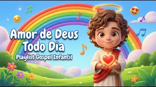 Amor de Deus Todo Dia: Playlist Gospel Infantil 💛✨ BIBLIATOON