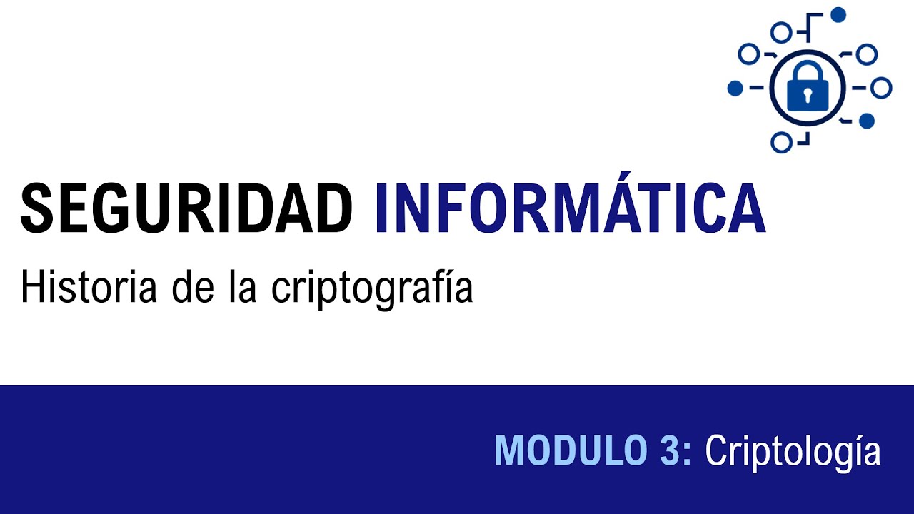 Seguridad Informática I - Historia de la Criptografía