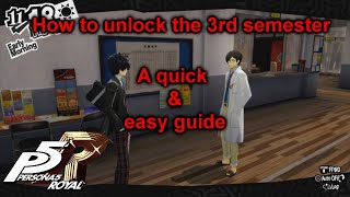 Persona 5 royal- How to unlock the third semester