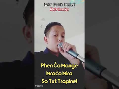 Boss Band Derby - Phen Ča Mange Mročo Miro So Tut Trapinel 2020 Kristianko