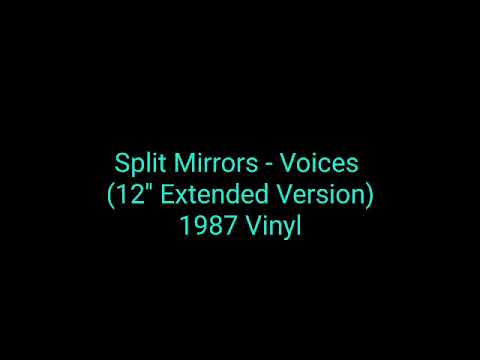 Split Mirrors - Voices (12'' Extended Version) 1987 Vinyl_synth pop