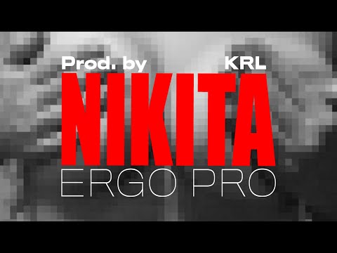 01 - Ergo Pro - NIKITA  Prod. By KRL  (Visualizer)