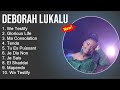 Deborah Lukalu Gospel Worship Songs - We Testify, Glorious Life, Ma Consolation, Tenda -Gospel Songs