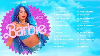 Dua Lipa Best Songs 2023 Playlist | Barbie Album 2023 - DuaLipa Greatest Hits Full Album 2023