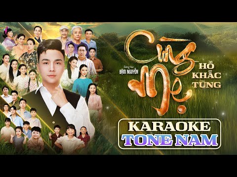KARAOKE TONE NAM | Cùng Mẹ | St:Đậm Nguyễn | Hồ Khắc Tùng #hokhactung #vieent #karaoke #tonenam