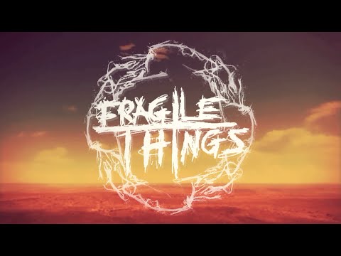 Fragile Things - Broken Sun (Lyric Video)