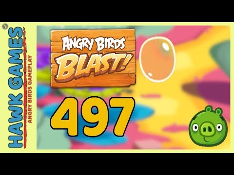 Angry Birds Blast Level 497 - 3 Stars Walkthrough, No Boosters