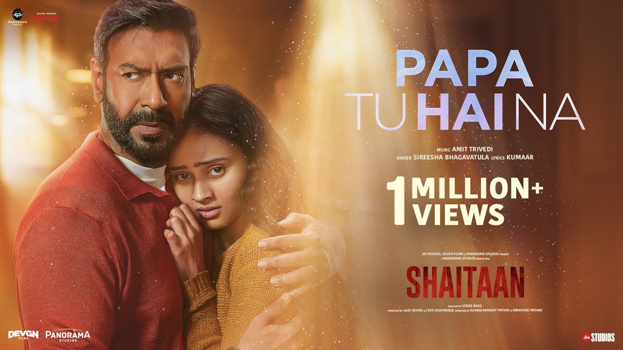Papa Tu Hai Na Lyrics | Shaitaan | Sireesha Bhagavatula