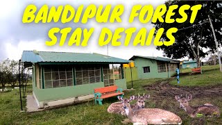 Bandipur Forest Department Cottage Details || EP2 - Bandipur Tiger Reserve || Explorer Naba