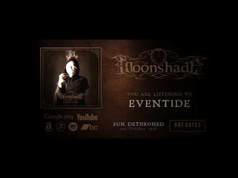 Moonshade - Eventide (Track Video)