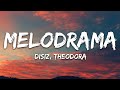 disiz, Theodora - melodrama (Paroles/Lyrics)