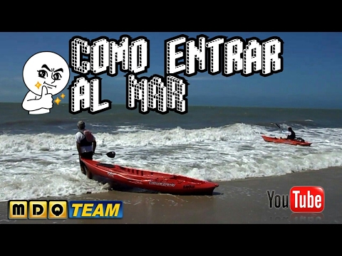 Como entrar al mar en kayak en zona de olas