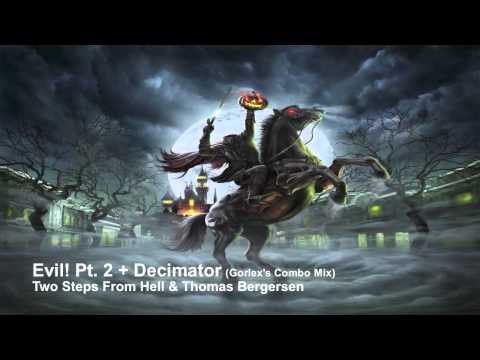 Two Steps From Hell - Evil! Pt  2 + Decimator (Dark Choral Action)