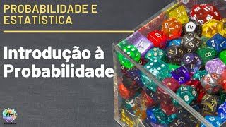 Probabilidade Aula 02 - Introdução à Probabilidade