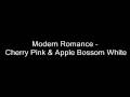 Modern Romance - Cherry Pink & Apple Bossom ...