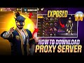 HOW TO DOWNLOAD VIP SERVER PROXY SERVER FREE FIRE PROXY SERVER KAISE DOWNLOAD KARE GHOST SERVER