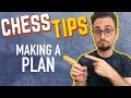 Chess Tips: How To Make a Plan