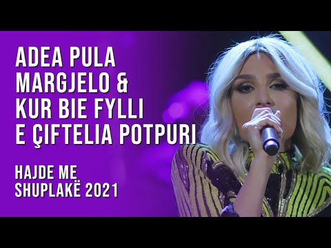 Hajde me shuplakë 2021 | Adea Pula – Margjelo & Kur bie fylli e çiftelia - potpuri | T7