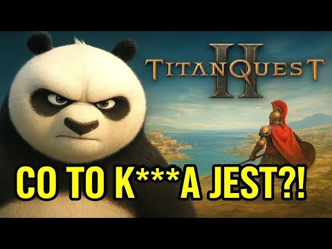 Early access TITAN QUEST II to NIEŚMIESZNY ŻART