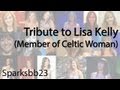 Tribute to Lisa Kelly (Former member of Celtic ...