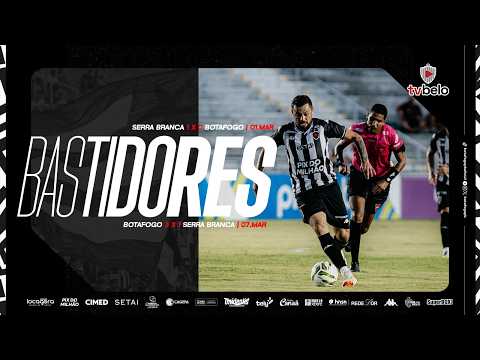 ⚽ ✪ BASTIDORES BOTAFOGO-PB X SERRA BRANCA | Belo vence o Serra Branca e está na final do paraibano.
