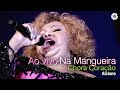 Alcione | Chora coração | DVD Duas Faces "ao Vivo na Mangueira"