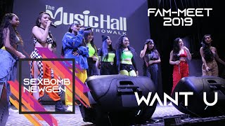 Sexbomb NewGen Fam-meet 2019/ Want U