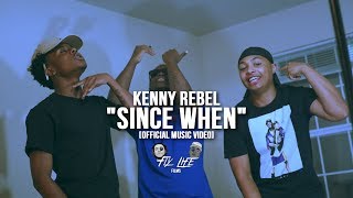 Kenny Rebel - "Since When" Remix [GH4 Music Video] Dir. Fly Life Films