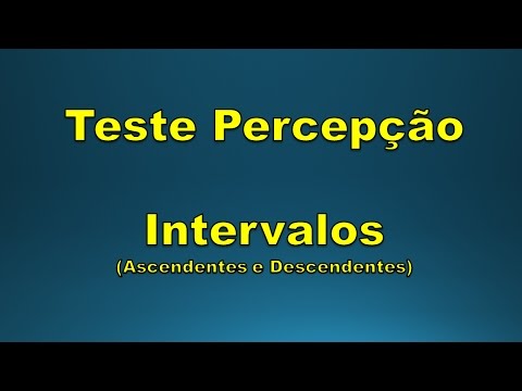 Percepção Musical - Intervalos - Teste 1