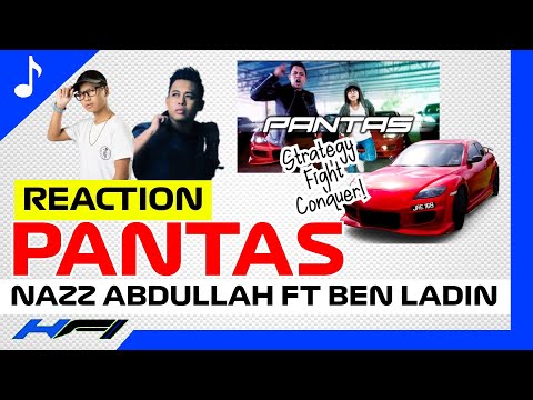 [REACTION] PANTAS - Nazz Abdullah ft Ben Ladin + Pendapat Saya Tentang Strategy, Fight, Conquer!