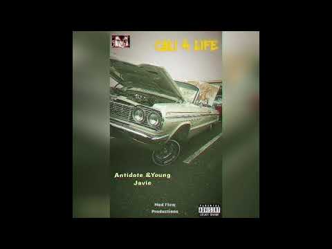 Young Javie & Antidote presents Cali for Life