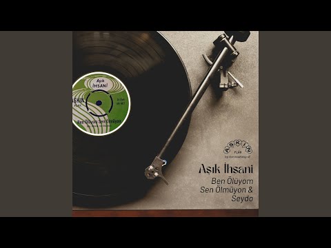 Ben Ölüyom Sen Ölmüyon