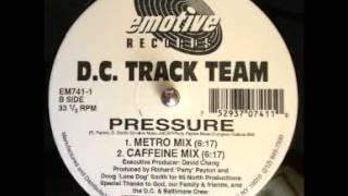 D.C. Track Team - Pressure (Metro Mix)