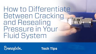 How to Differentiate Between Cracking and Resealing Pressure in Your Fluid System