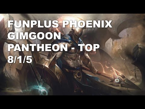 FunPlus Phoenix GimGoon Top Pantheon vs Irelia - KR Challenger Rank Game