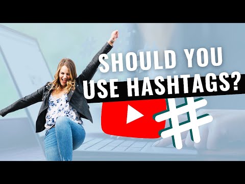 YouTube Hashtags | What are they and are they important?