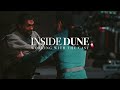 Inside Dune: Working with the Cast