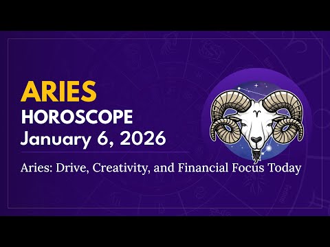 Daily ARIES Horoscope (January 6, 2026) ♈️ 🌟 Aries: Drive, Creativity, and Financial Focus Today