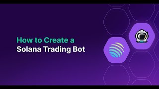 How to Create a Solana Trading Bot