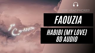 Download lagu Faouzia - HABIBI (MY LOVE) (8D AUDIO) 🎧 [BEST VERSION] mp3