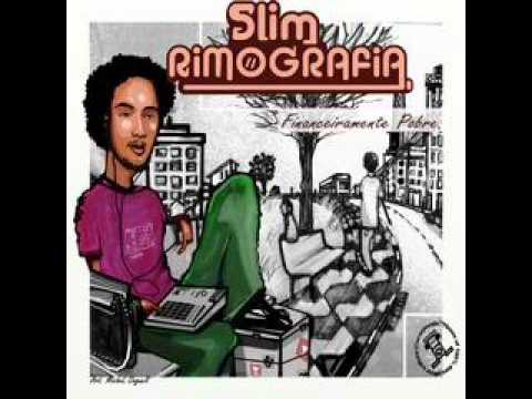 Slim Rimografia - Falido