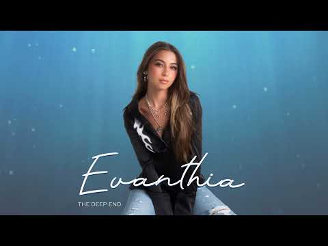 Evanthia - The Deep End (Official Audio Video)